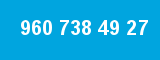 960 738 49 27